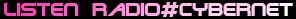 Premere per ascoltare Radio Cybernet